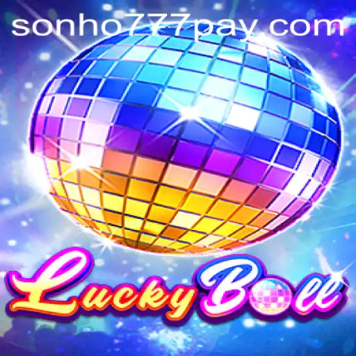 Exploring LuckyBall: A New Gaming Experience with Sonho777