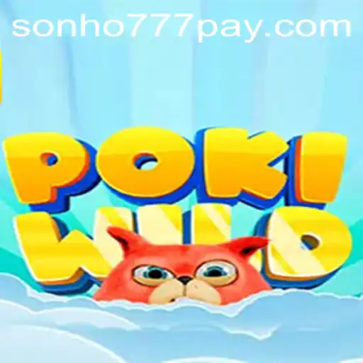 Discovering PokiWild: The Captivating New Adventure Game with Sonho777
